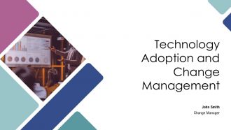 Technology Adoption And Change Management PPT Graphics AT