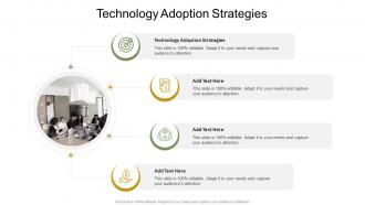 Technology Adoption Strategies In Powerpoint And Google Slides Cpb