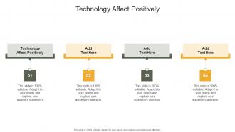 Technology Affect Positively In Powerpoint And Google Slides Cpb