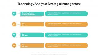 Technology Analysis Strategic Management In Powerpoint And Google Slides Cpb