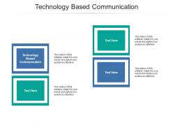 Technology based communication ppt powerpoint presentation icon backgrounds cpb