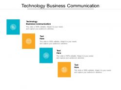 Technology business communication ppt powerpoint presentation show slide cpb