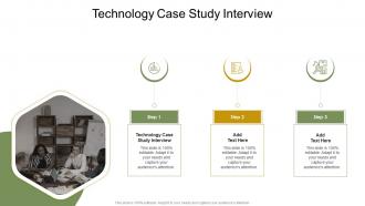 Technology Case Study Interview In Powerpoint And Google Slides Cpb