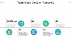 Technology disaster recovery ppt powerpoint presentation icon picture cpb
