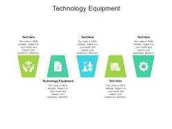 Technology equipment ppt powerpoint presentation icon visual aids cpb
