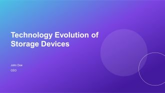 Technology Evolution Of Storage Devices PPT Demonstration AT
