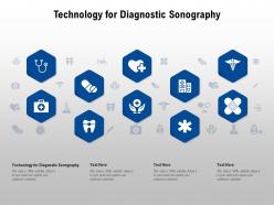 Technology for diagnostic sonography ppt powerpoint presentation inspiration themes