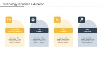 Technology Influence Education In Powerpoint And Google Slides Cpb