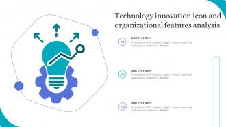 Technology Innovation Icon And Organizational Features Analysis