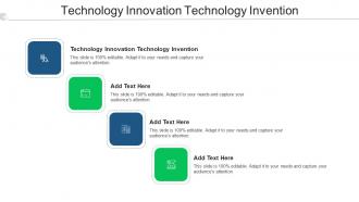 Technology Innovation Technology Invention Ppt Powerpoint Presentation Styles Cpb