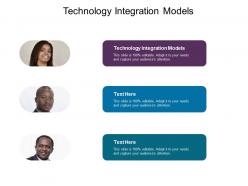 Technology integration models ppt powerpoint presentation model graphics cpb