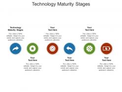 Technology maturity stages ppt powerpoint presentation styles master slide cpb