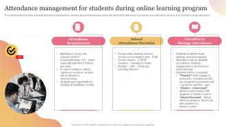 Technology Mediated Education Attendance Management For Students During Online Learning Program
