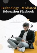 Technology Mediated Education Playbook Report Sample Example Document