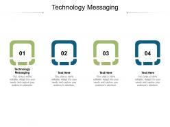 Technology messaging ppt powerpoint presentation inspiration ideas cpb