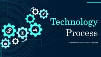 Technology Process Powerpoint Ppt Template Bundles