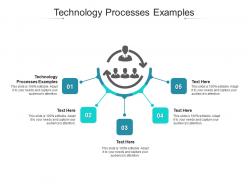 Technology processes examples ppt powerpoint presentation inspiration themes cpb