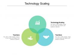 Technology scaling ppt powerpoint presentation icon guidelines cpb