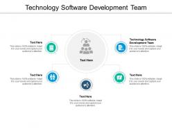 Technology software development team ppt powerpoint presentation infographic template examples cpb