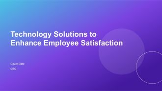 Technology Solutions To Enhance Employee Satisfaction PPT Information AT