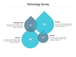 Technology survey ppt powerpoint presentation inspiration outline cpb