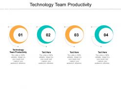 Technology team productivity ppt powerpoint presentation outline styles cpb