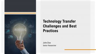 Technology Transfer Challenges And Best Practices PPT Information AT