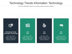 Technology trends information technology ppt powerpoint presentation model show cpb