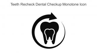 Teeth Recheck Dental Checkup Monotone Icon In Powerpoint Pptx Png And Editable Eps Format
