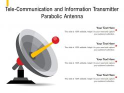 Tele communication and information transmitter parabolic antenna