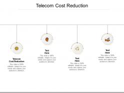 Telecom cost reduction ppt powerpoint presentation layouts example introduction cpb