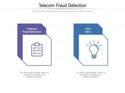 Telecom fraud detection ppt powerpoint presentation outline structure cpb