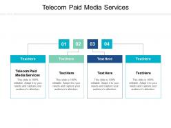 Telecom paid media services ppt powerpoint presentation summary professional cpb