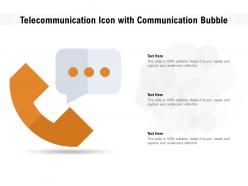 Telecommunication icon with communication bubble