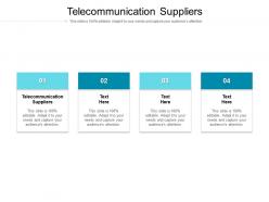 Telecommunication suppliers ppt powerpoint presentation show images cpb