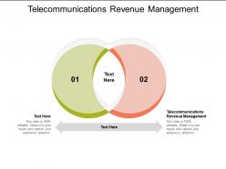 Telecommunications revenue management ppt powerpoint presentation cpb