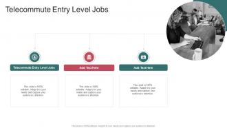 Telecommute Entry Level Jobs In Powerpoint And Google Slides Cpb