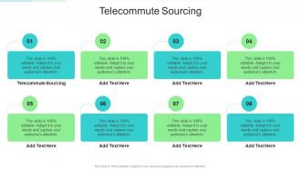 Telecommute Sourcing In Powerpoint And Google Slides Cpb