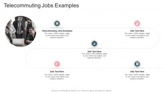 Telecommuting Jobs Examples In Powerpoint And Google Slides Cpb