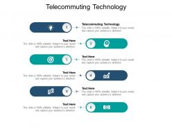 Telecommuting technology ppt powerpoint presentation layouts backgrounds cpb