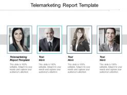 Telemarketing report template ppt powerpoint presentation pictures format cpb
