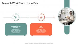 Teletech Work From Home Pay In Powerpoint And Google Slides Cpb