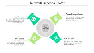 Telework Success Factor Ppt Powerpoint Presentation Styles Templates Cpb