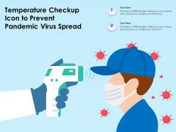 Temperature checkup icon to prevent pandemic virus spread