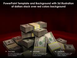 Template and background with 3d illustration of dollars stack over red colors background