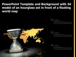 Template and background with 3d model of an hourglass set in front of a floating world map