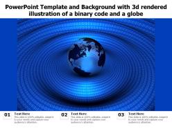 Template and background with 3d rendered illustration of a binary code and a globe ppt powerpoint