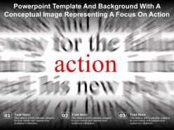 Template and background with a conceptual image representing a focus on action ppt powerpoint
