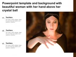 Template and background with beautiful woman with her hand above her crystal ball