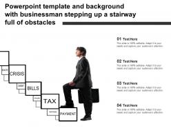 Template and background with businessman stepping up a stairway full of obstacles